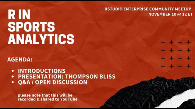 Tom Bliss | R in Sports Analytics - Player Tracking Data & Big Data Bowl | RStudio