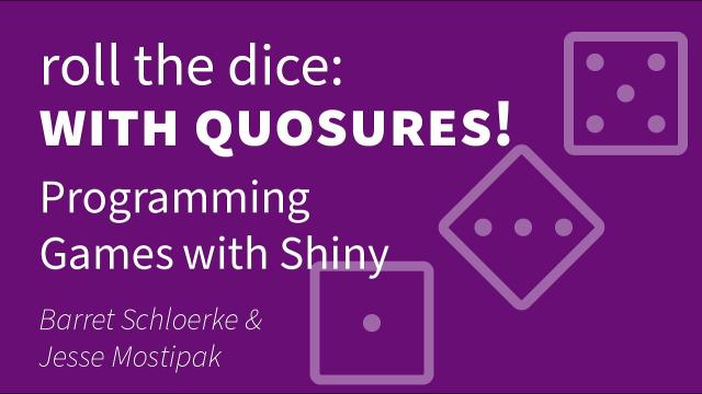 Programming Games with Shiny || Roll the Dice: with Quosures! || RStudio