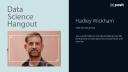 Hadley Wickham @ Posit | Giving benefit to people using what you build | Data Science Hangout