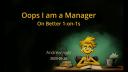 Oops I'm a Manager - On More Effective 1-on-1 Meetings - posit::conf(2023)