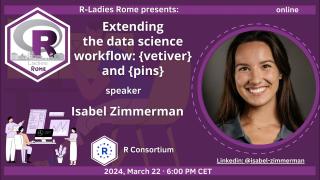 R-Ladies Rome (English) - Extending the data science workflow: {vetiver} and {pins}