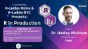 R-Ladies Rome (English) - R in Production - Hadley Wickham