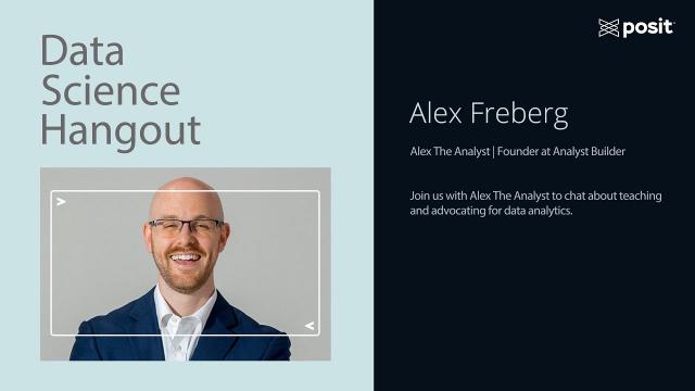 Alex Freberg @ Analyst Builder | Data Science Hangout