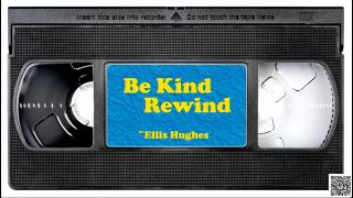 Ellis Hughes - Be Kind, Rewind