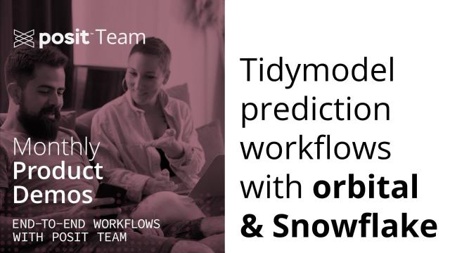 Tidymodel prediction workflows inside databases with orbital and Snowflake