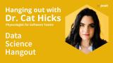 Helping developers thrive | Cat Hicks | Data Science Hangout