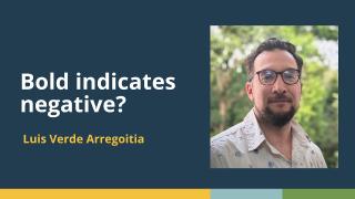 Bold indicates negative? (Luis D. Verde Arregoitia, Instituto De Ecología, A.c.) | posit::conf(2025)